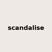 scandalise是什么意思