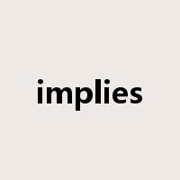 implies是什么意思