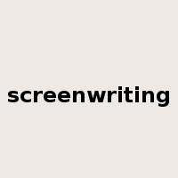 screenwriting是什么意思