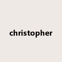 christopher是什么意思