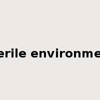 sterile environment是什么意思