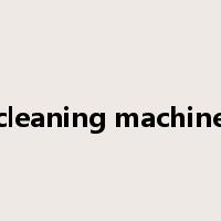 cleaning machine是什么意思