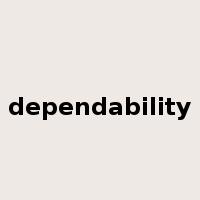 dependability是什么意思