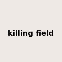 killing field是什么意思