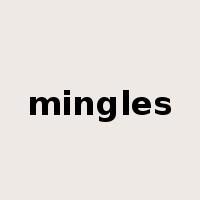 mingles是什么意思
