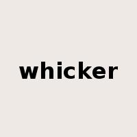 whicker是什么意思