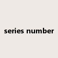 series number是什么意思