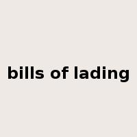 bills of lading是什么意思