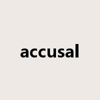accusal是什么意思