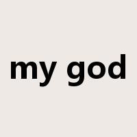 my god是什么意思
