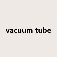 vacuum tube是什么意思