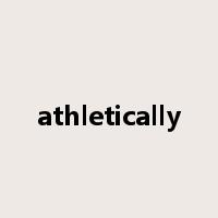 athletically是什么意思