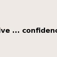 give ... confidence是什么意思