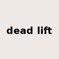 dead lift是什么意思