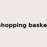 shopping basket是什么意思