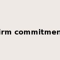 firm commitment是什么意思