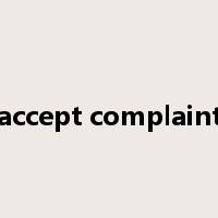 accept complaint是什么意思