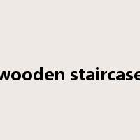 wooden staircase是什么意思