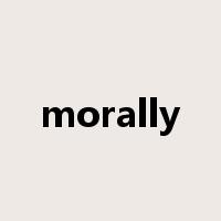 morally是什么意思
