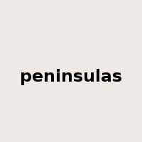peninsulas是什么意思