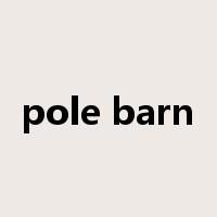 pole barn是什么意思