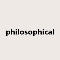 philosophical是什么意思