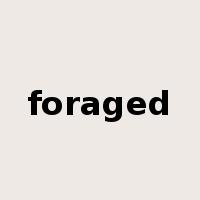 foraged是什么意思