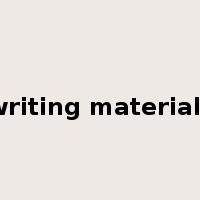 writing materials是什么意思