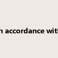 in accordance with是什么意思