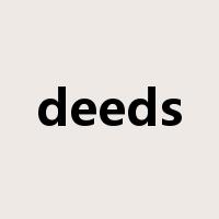 deeds是什么意思
