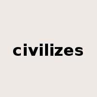 civilizes是什么意思