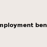 unemployment benefits是什么意思