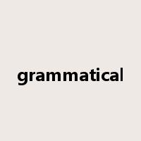 grammatical是什么意思