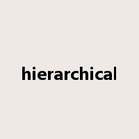hierarchical是什么意思