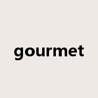 gourmet是什么意思