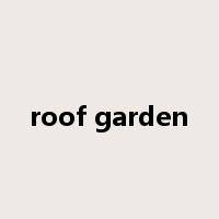 roof garden是什么意思