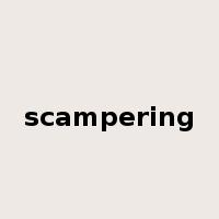 scampering是什么意思