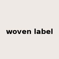 woven label是什么意思