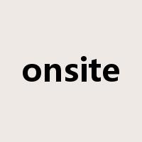 onsite是什么意思