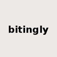 bitingly是什么意思