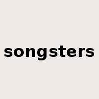 songsters是什么意思