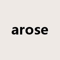 arose是什么意思