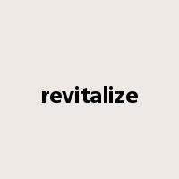 revitalize是什么意思