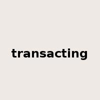 transacting是什么意思