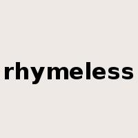 rhymeless是什么意思