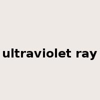 ultraviolet ray是什么意思