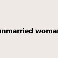 unmarried woman是什么意思