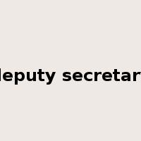 deputy secretary是什么意思