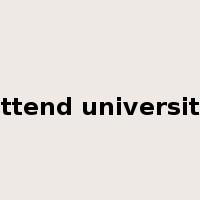 attend university是什么意思