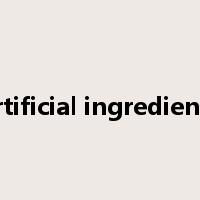 artificial ingredients是什么意思